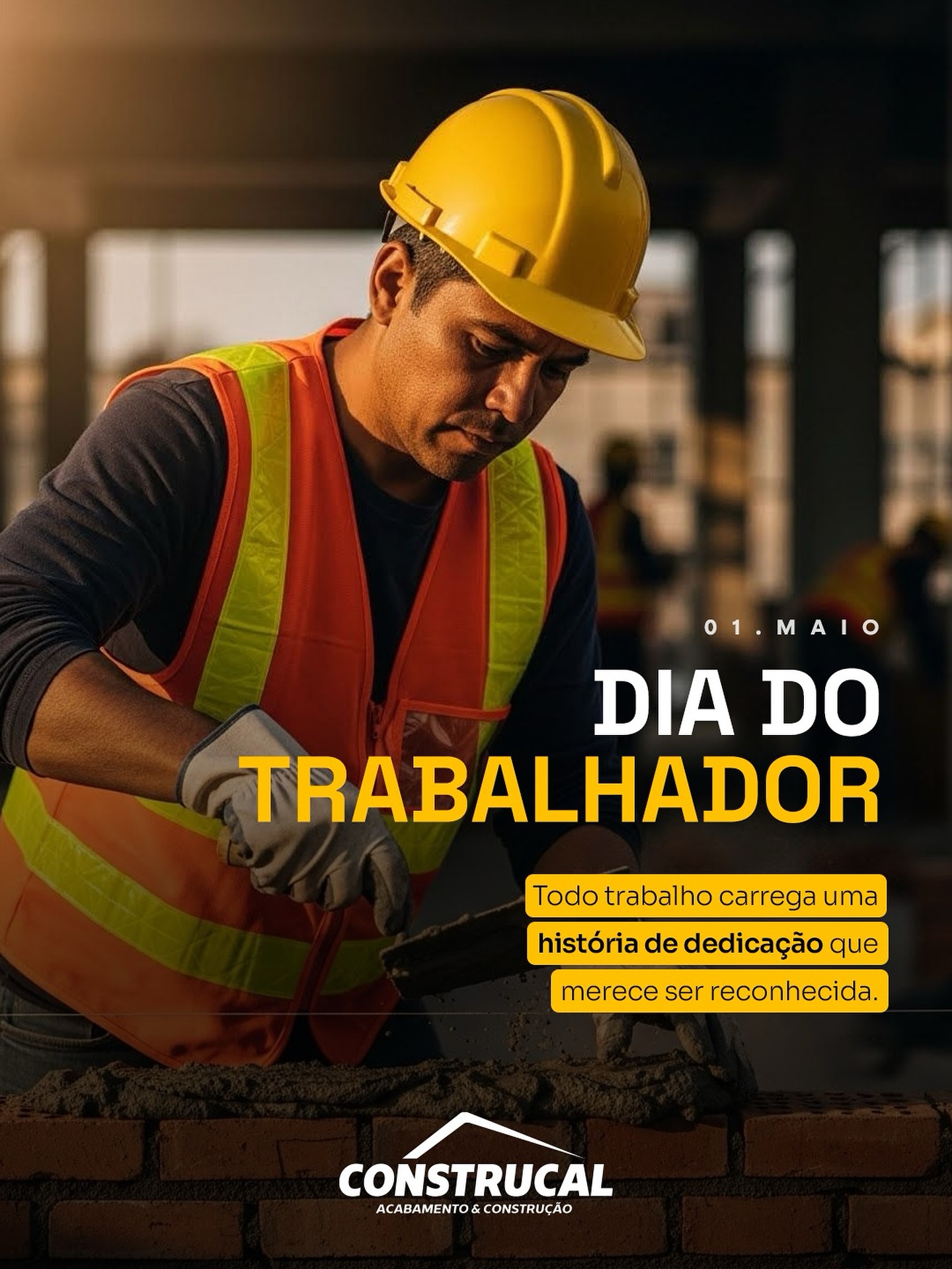 Dia Do Trabalhador   Construcal